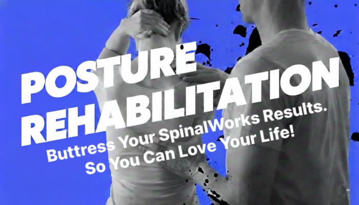 Image of 2 spinalworks chiropractic patients with overlay Posture Rehabilitation Exercises Spinal Works Love Your Life